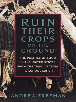 cover image of Ruin Their Crops on the Ground
